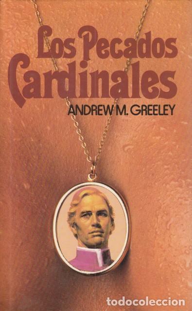 Libros: Los pecados cardinales - Greeley, Andrew M. - Foto 1