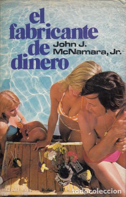 Libros: El fabricante de dinero - McNamara, John-J. - Foto 1