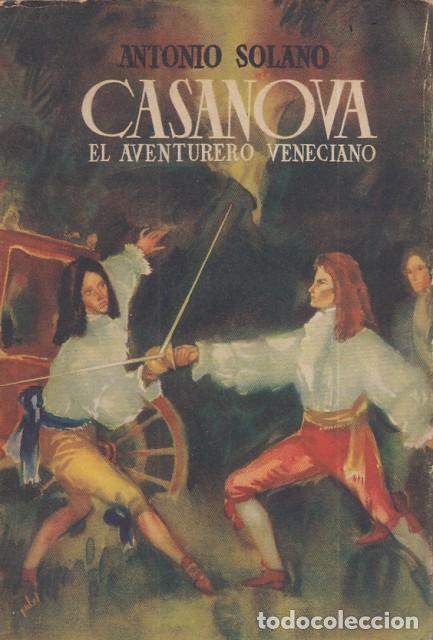 Libros: Casanova. El aventurero veneciano - Solano, Antonio - Foto 1