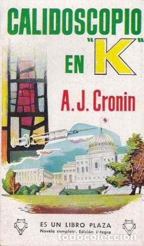 Libros: Calidoscopio en K - Cronin, A. J. - Foto 1