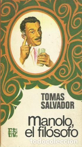 Libros: Manolo, el fil&oacute;sofo - Salvador, Tom&aacute;s - Foto 1