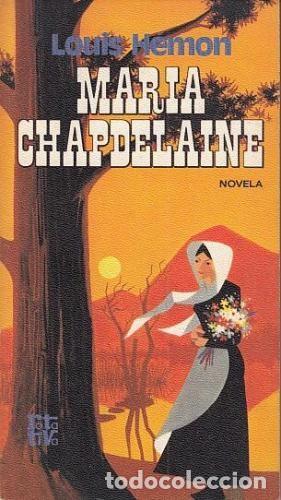 Libros: Maria Chapdelaine - H&eacute;mon, Louis - Foto 1