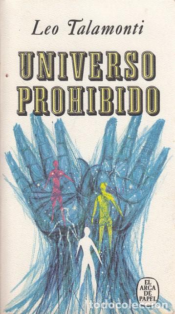 Libros: Universo Prohibido - Talamonti, Leo - Foto 1