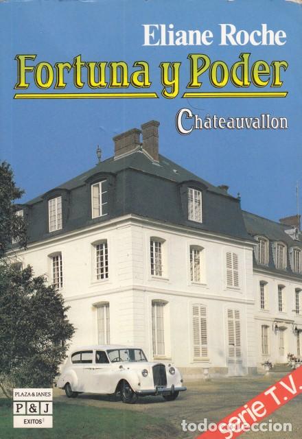 Libros: Fortuna y poder (Chateauvallon) - Roche, Eliane - Foto 1