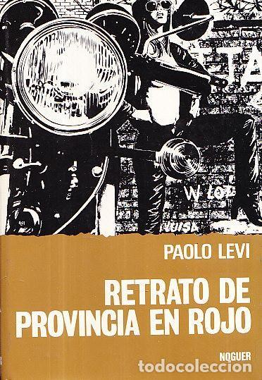 Libros: Retrato de provincia en rojo - Levi, Paolo - Foto 1