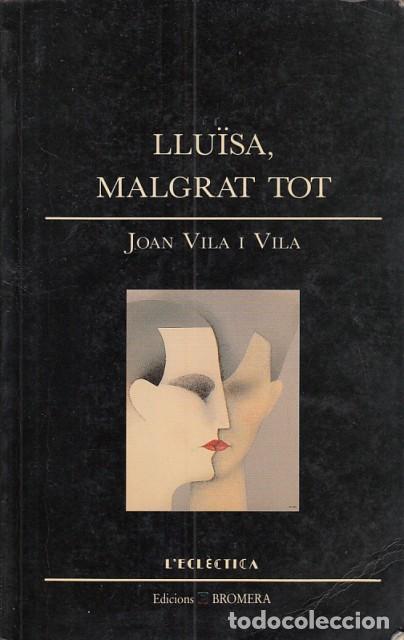Libros: LLU&Iuml;SA, MALGRAT TOT - VILA I VILA, JOAN - Foto 1