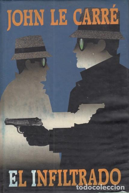 Libros: EL INFILTRADO - LE CARRE, JOHN - Foto 1