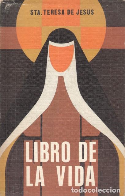 Libros: LIBRO DE LA VIDA - SANTA TERESA DE JESUS - Foto 1