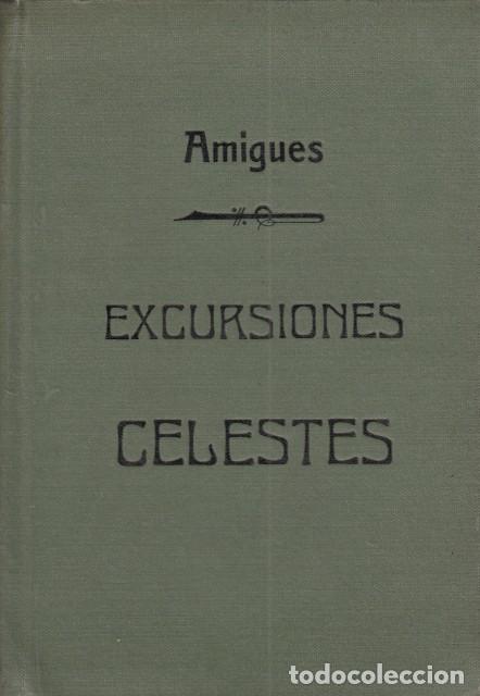 Libros: EXCURSIONES CELESTES - AMIGUES - Foto 1