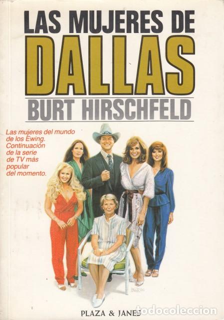 Libros: LAS MUJERES DE DALLAS - HIRSCHFELD, BURT - Foto 1