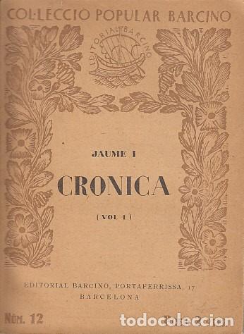 Libros: CRONICA. JAUME I - DE CASACUBERTA, JOSEP M&ordf; (TEXTOS ) - Foto 1