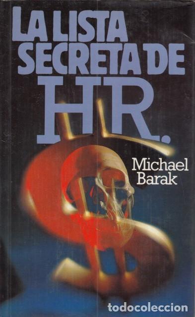 Libros: LA LISTA SECRETA DE HR - BARAK, MICHAEL - Foto 1