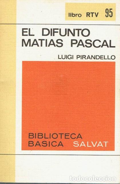 Libros: EL DIFUNTO MATIAS PASCAL - PIRANDELLO, LUIGI - Foto 1