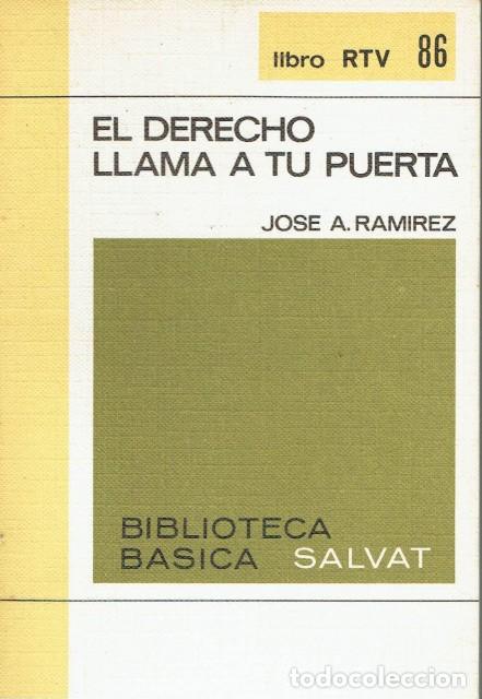 Libros: EL DERECHO LLAMA A TU PUERTA - RAMIREZ, JOSE A. - Foto 1