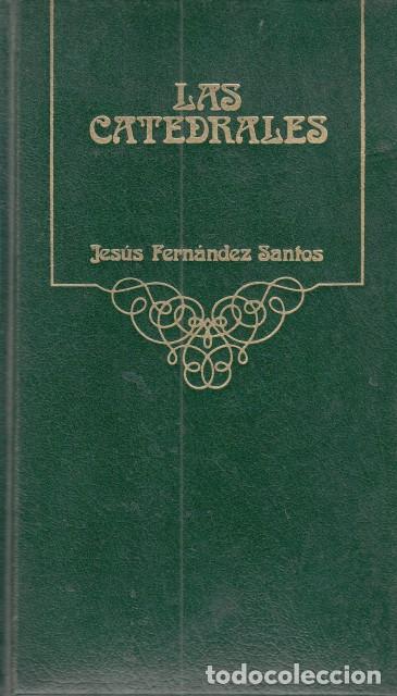 Libros: Las Catedrales - Fernandez Santos, Jes&uacute;s - Foto 1