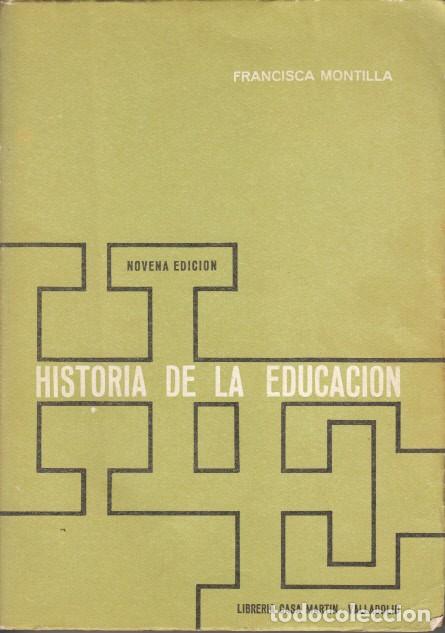 Libros: Historia de la Educaci&oacute;n - Montilla, Francisca - Foto 1