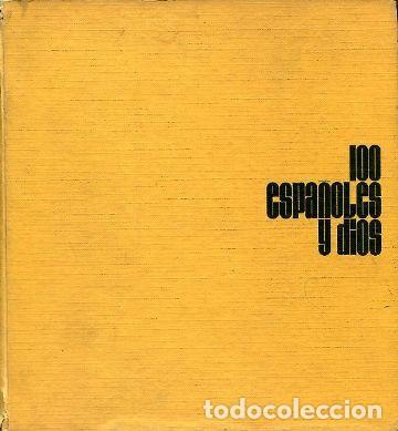 Libros: 100 Espa&ntilde;oles y Dios - Gironella, Jos&eacute; Mar&iacute;a - Foto 1