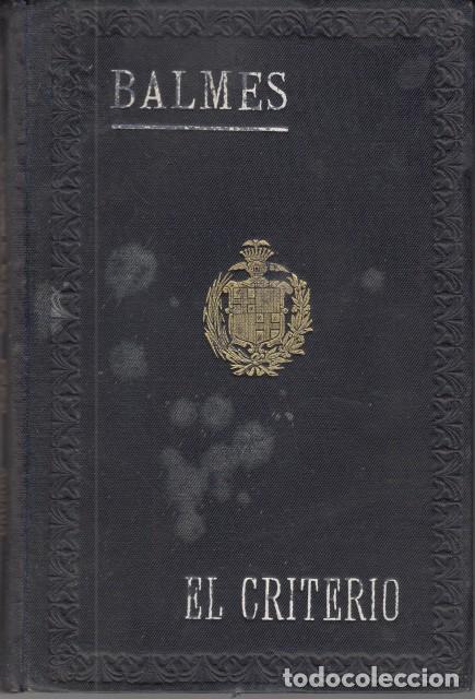 Libros: El Criterio - Balmes, Jaime - Foto 1