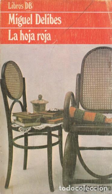 Libros: La hoja roja - Delibes, Miguel - Foto 1