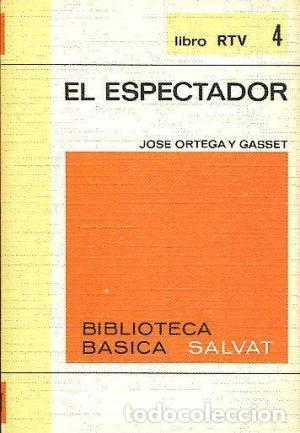 Libros: El Espectador - Ortega y Gasset, Jos&eacute; - Foto 1