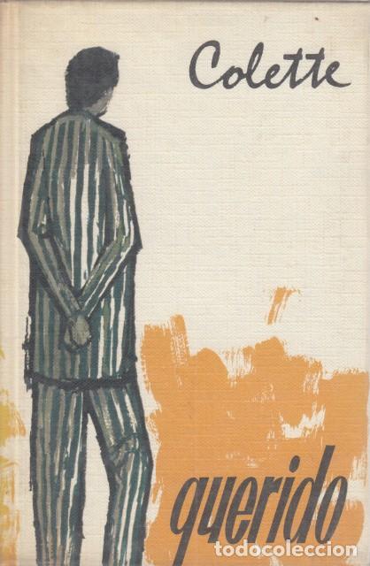 Libros: QUERIDO - COLETTE - Foto 1