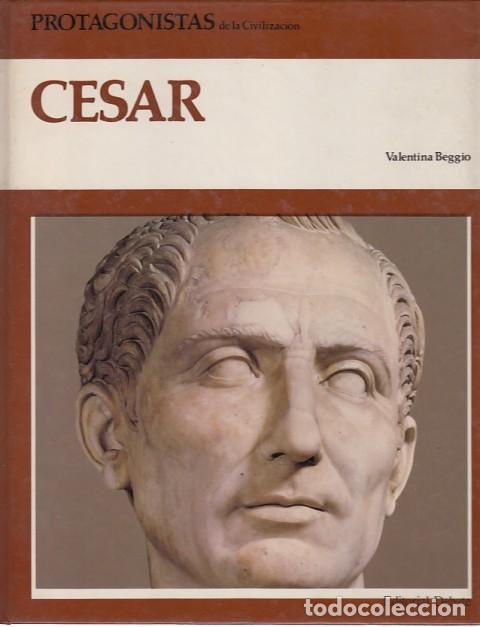 Libros: C&Eacute;SAR - BEGGIO, VALENTINA - Foto 1