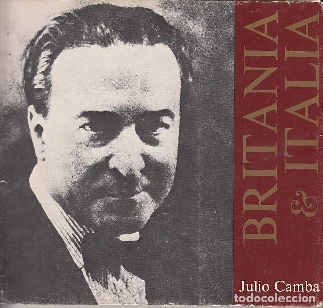 Libros: BRITANIA & ITALIA - CAMBA, JULIO - Foto 1
