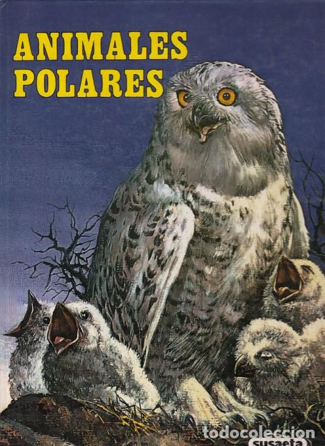 Libros: ANIMALES POLARES - VARIOS AUTORES - Foto 1