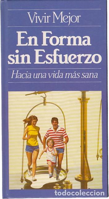 Libros: EN FORMA SIN ESFUERZO - V&Aacute;ZQUEZ, ITOS - Foto 1