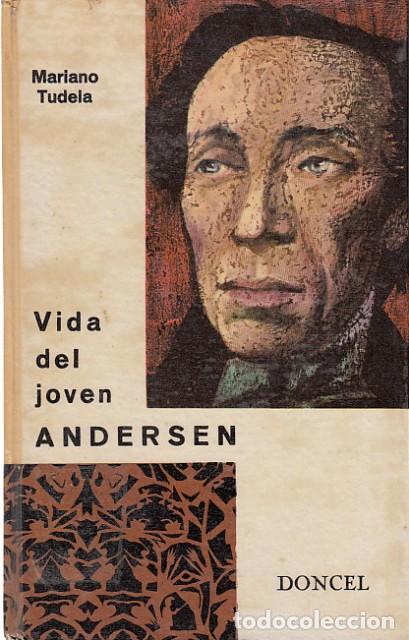 Libros: VIDA DEL JOVEN ANDERSEN - TUDELA, MARIANO - Foto 1