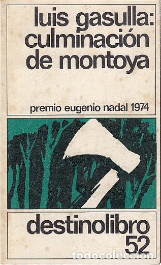 Libros: CULMINACI&Oacute;N DE MONTOYA - GASULLA, LUIS - Foto 1
