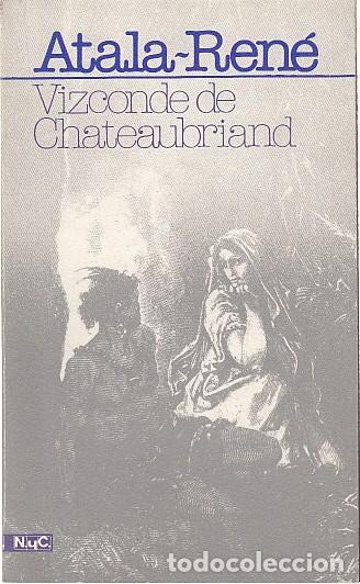 Libros: ATALA-REN&Eacute; - VIZCONDE DE CHATEAUBRIAND - Foto 1