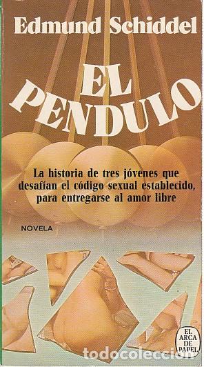 Libros: EL P&Eacute;NDULO - SCHIDDEL, EDMUND - Foto 1