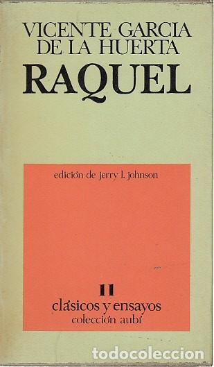 Libros: RAQUEL - GARC&Iacute;A DE LA HUERTA, VICENTE - Foto 1