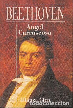 Libros: BEETHOVEN - CARRASCOSA ALMAZ&Aacute;N, &Aacute;NGEL - Foto 1