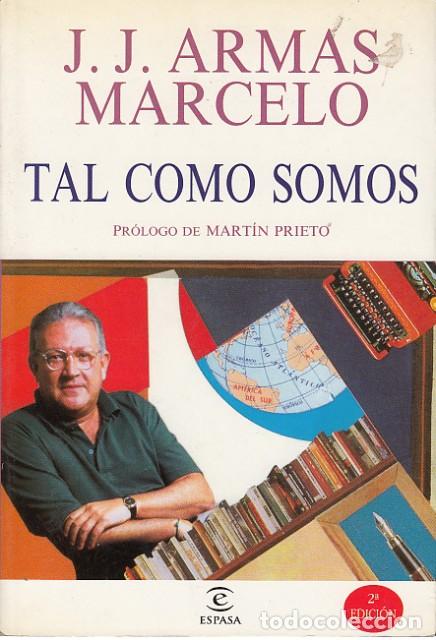 Libros: TAL COMO SOMOS - ARMAS MARCELO, J. J. - Foto 1