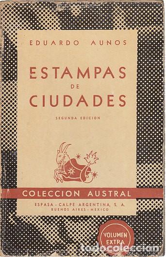 Libros: ESTAMPAS DE CIUDADES - AUN&Oacute;S, EDUARDO - Foto 1