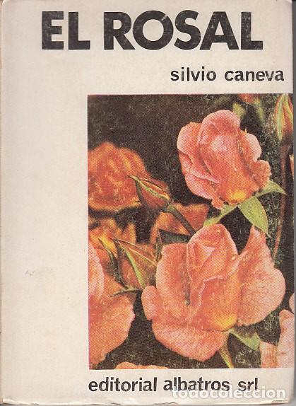 Libros: EL ROSAL - CANEVA, SILVIO - Foto 1