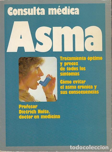 Libros: CONSULTA M&Eacute;DICA: ASMA - NOLTE, DIETRICH - Foto 1