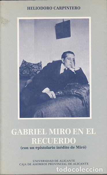 Libros: GABRIEL MIR&Oacute; EN EL RECUERDO - CARPINTERO, HELIODORO - Foto 1