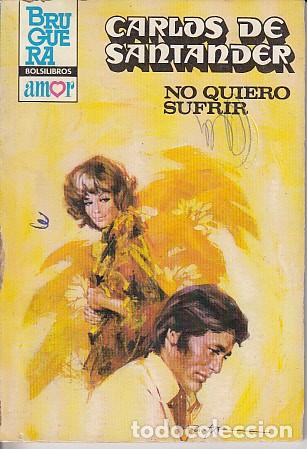 Libros: NO QUIERO SUFRIR - DE SANTANDER, CARLOS - Foto 1