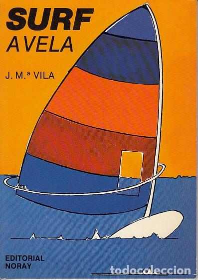 Libros: SURF A VELA - VILA, J. M&ordf; - Foto 1