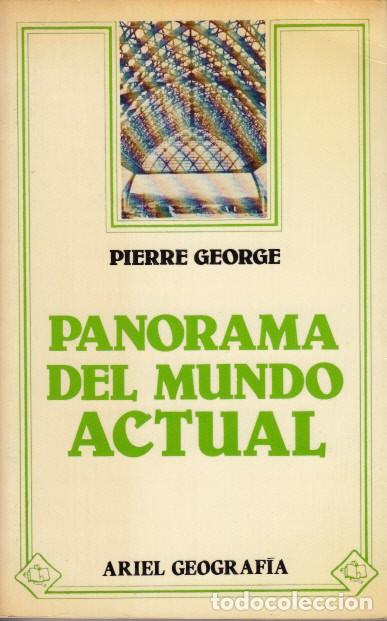 Libros: PANORAMA DEL MUNDO ACTUAL - GEORGE, PIERRE - Foto 1
