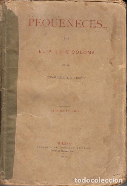 Libros: PEQUE&Ntilde;ECES - COLOMA, P. LUIS - Foto 1