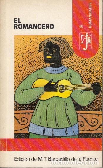 Libros: EL ROMANCERO - BARBADILLO DE LA FUENTE, M. T. (Ed.) - Foto 1