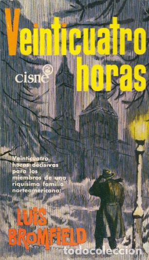 Libros: VEINTICUATRO HORAS - BROMFIELD, LUIS - Foto 1
