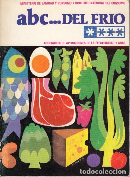 Libros: ABC... DEL FRIO - VARIOS AUTORES - Foto 1