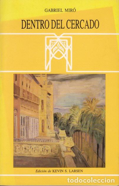 Libros: DENTRO DEL CERCADO - MIR&Oacute;, GABRIEL - Foto 1
