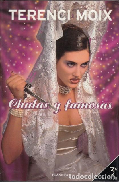 Libros: CHULAS Y FAMOSAS - MOIX, TERENCI - Foto 1