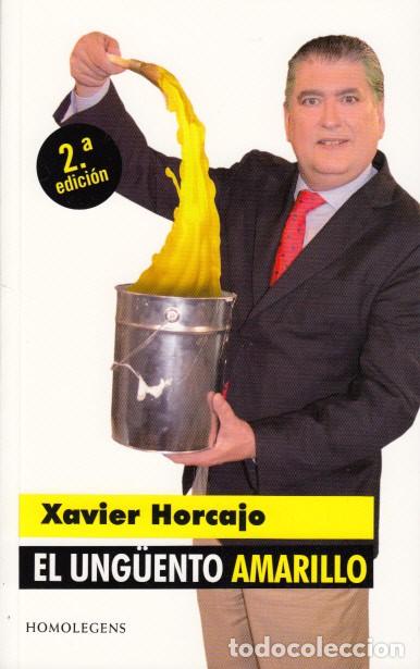 Libros: EL UNG&Uuml;ENTO AMARILLO - HORCAJO, XAVIER - Foto 1